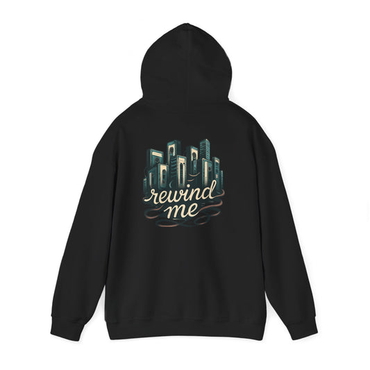 Rewind Me Hoodie